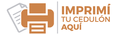 Imprimí tu cedulón